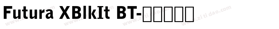 Futura XBlkIt BT字体转换